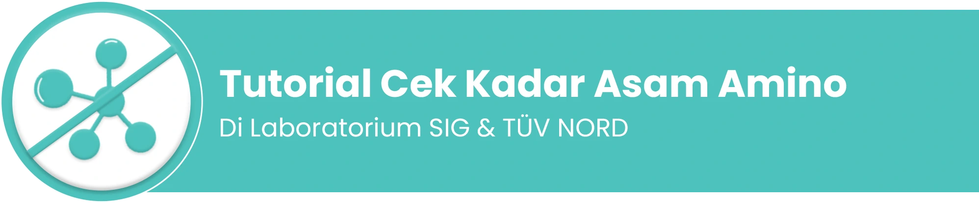 Tutorial cek kadar asam amino di Laboratorium SIG & TÜV NORD