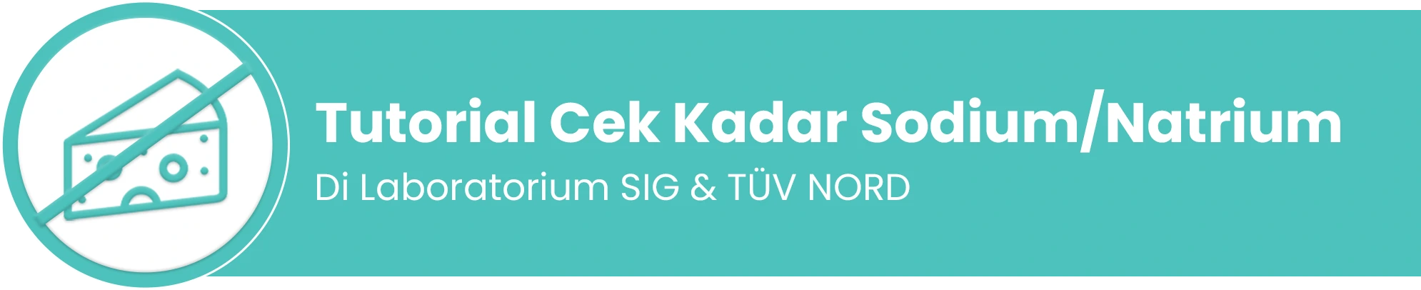 Tutorial cek kadar sodium/natrium di Laboratorium SIG & TÜV NORD